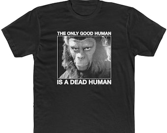 Good Human / Dead Human T-Shirt - Bella/Canvas Jersey Cotton