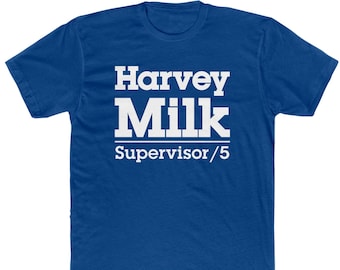 Harvey Milk T-Shirt - Bella/Canvas Jersey Cotton