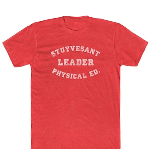 Puede incluir: Camiseta roja con texto blanco que dice "Stuyvesant Leader Physical Ed."