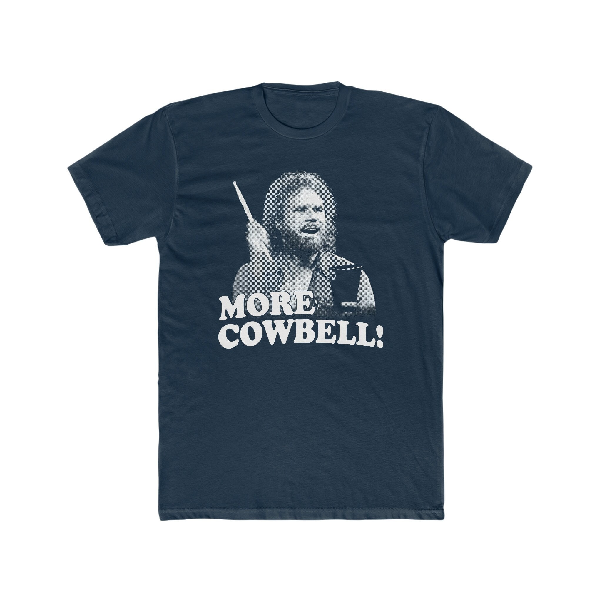 More Cowbell T-Shirt More Cowbell T-Shirt