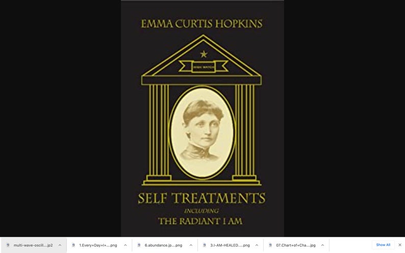 May include: A book cover with a gold frame and a portrait of a woman. The title of the book is "Self Treatments" by Emma Curtis Hopkins. The subtitle is "Including The Radiant I Am".