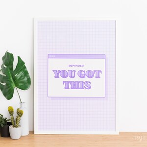 Purple You Got This Quote Art Print | Colorful Style Poster | Wall Art | Quote Wall Print | Typography Poster | Decor Quote Art