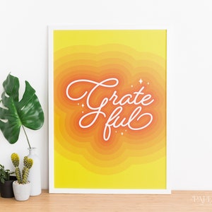 Orange Grateful Quote Art Print | Colorful Style Poster | Wall Art | Quote Wall Print | Typography Poster | Decor Quote Art