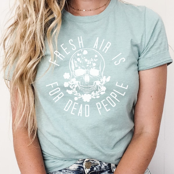 Fresh Air Is For Dead People Tee, Podcast Lover Tshirt, Murder Podcast Fan Shirt, Crime Junkie Shirt, True Crime Podcast, Hey Weirdos