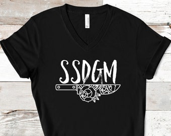Stay Sexy Dont Get Murdered SSDGM Short Sleeve V-Neck Tee, Cute MFM Quote Shirt, True Crime Podcast Addict, Podcast Lover