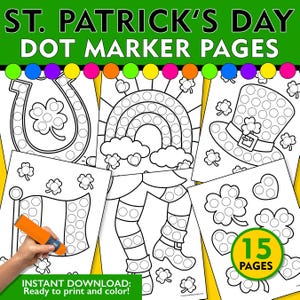 May include: A set of 15 printable St. Patrick's Day dot marker pages. The pages feature images of a horseshoe, rainbow, leprechaun legs, a hat, and shamrocks. The pages are ready to print and color.