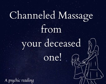 Channeled Message from Your Deceased ones || Psychic Reading | Tarot reading | 24 hours delivery | Manifestation Central