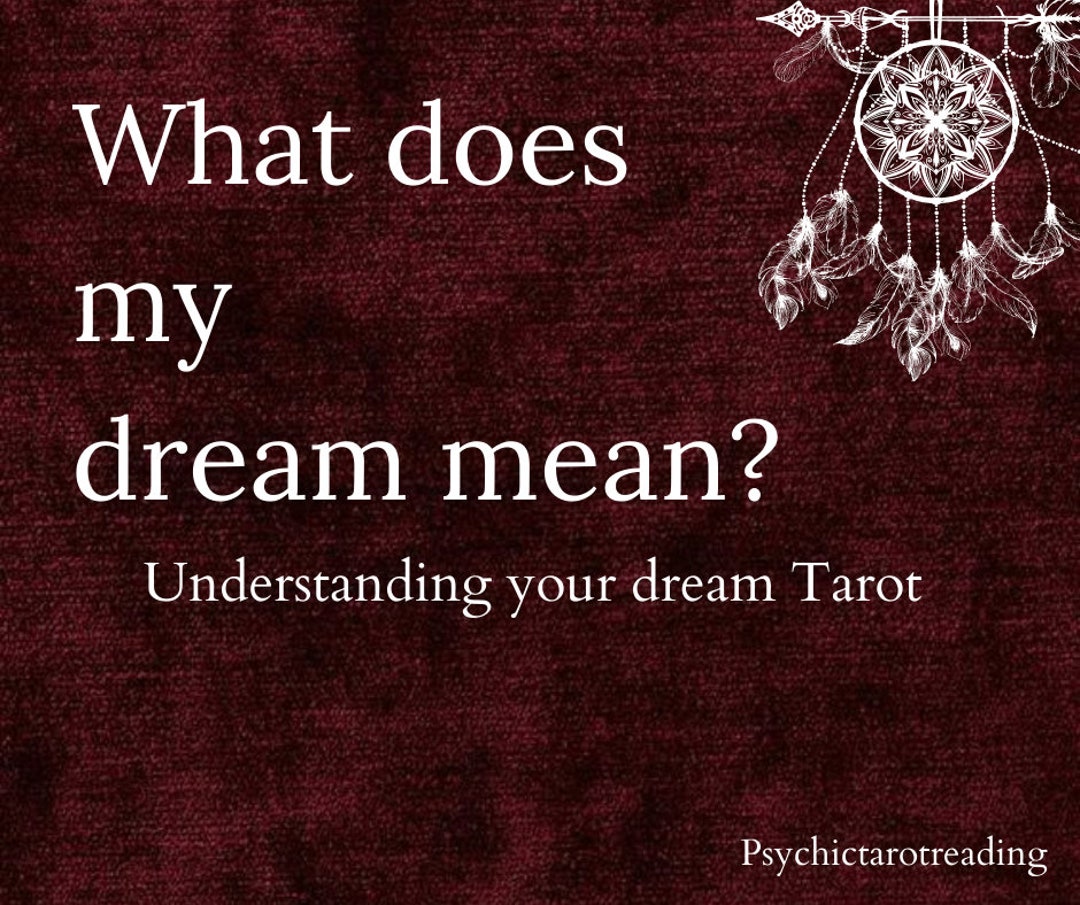 What Does My Dream Mean Understanding the Dream Tarot EXTREMELY