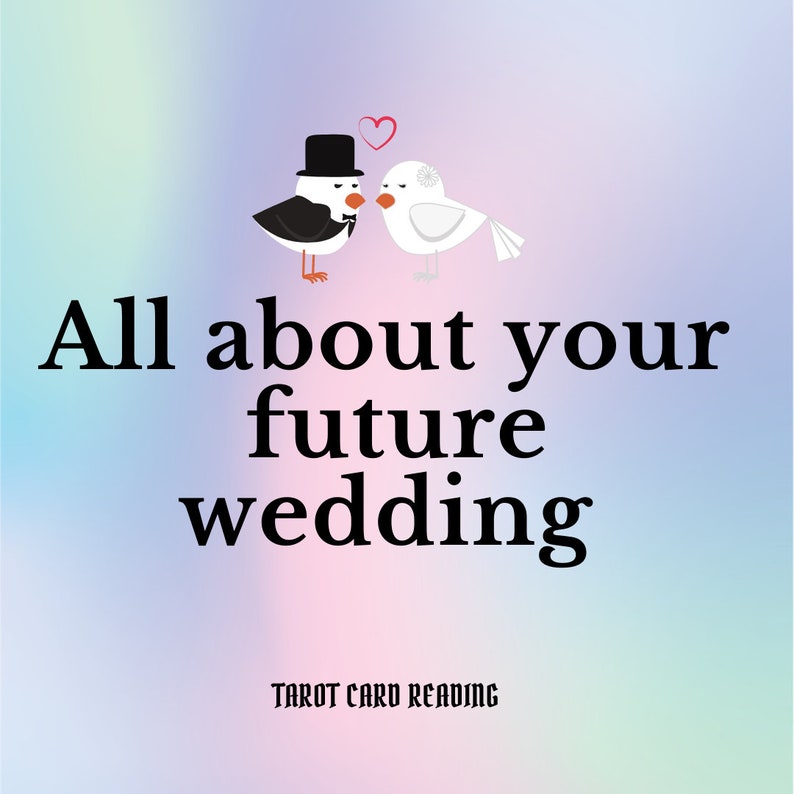 Puede incluir: Un fondo rosa pastel, azul y verde con dos p&aacute;jaros de dibujos animados que llevan atuendos de boda. Los p&aacute;jaros se besan y un peque&ntilde;o coraz&oacute;n rojo est&aacute; por encima de ellos. El texto "All about your future wedding" est&aacute; debajo de los p&aacute;jaros. El texto "Tarot Card Reading" est&aacute; en la parte inferior de la imagen.