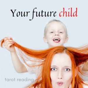 il tuo futuro bambino / bambini / bambino / lettura dei tarocchi / manifestazione centrale