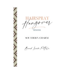 Puede incluir: Un patrón de telar de cuentas para un brazalete con un diseño geométrico en tonos marrones, beige y rosa. El patrón se titula "Southern Charm" y es de Hairspray Hangover Designs.