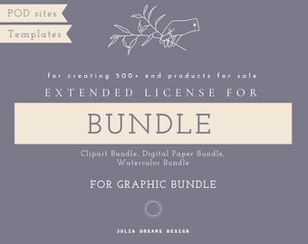 Extended License Bundle - For Graphic Bundle - by Julia Dreams