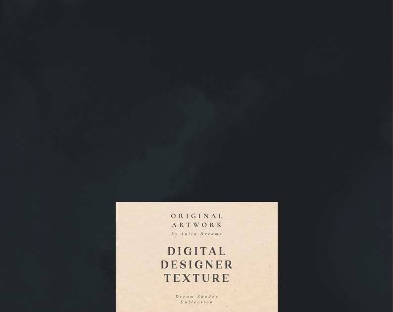Peut inclure: Une carte beige avec le texte "ORIGINAL ARTWORK by Julia Dreams DIGITAL DESIGNER TEXTURE Dream Shades Collection" imprim&eacute; dessus.
