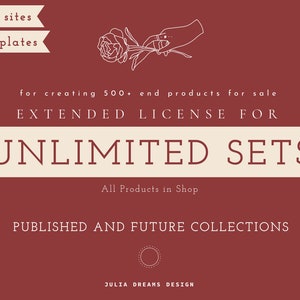 Extended License Unlimited Collections - For All Products in Shop - by Julia Dreams