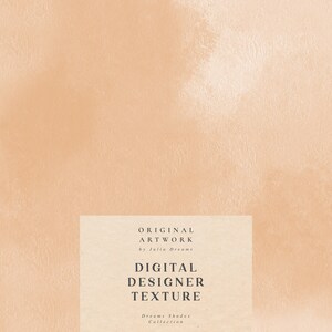 Peut inclure: Une texture de designer num&eacute;rique avec un fond p&ecirc;che. Le texte "ORIGINAL ARTWORK by Julia Dreams DIGITAL DESIGNER TEXTURE Dreams Shades Collection" est sur un rectangle blanc.