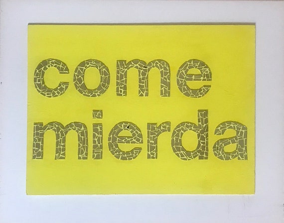 Come Mierda Spanish Slang Glass Mosaic Rude Mirror India Come Mierda Spanish Slang Glass Mosaic, Vanity Mirror In Spanish Slang