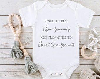Only The Best Grandparents Get Promoted To Great Grandparents (Pregnancy Announcement Vest | Going to be Grandparents | Baby Announcement)