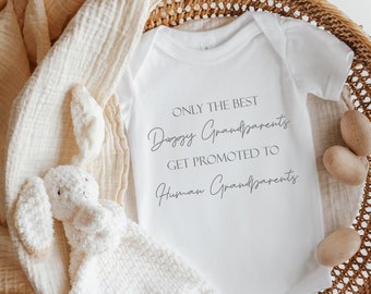 Only The Best Doggy Grandparents Get Promoted To Human Grandparents (Pregnancy Announcement Vest | Nan Grandad | Gift | Baby Announcement)