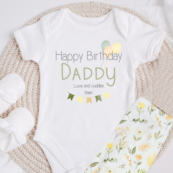Happy Birthday Daddy | With Optional Matching Trousers Leggings | Toddler Infant Baby Newborn | First Birthday New Dad Dad Gift