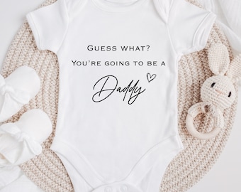 Personalised Guess What... You're Going To Be A Daddy Pregnancy Reveal, Baby Announcement Vest, Sleepsuit, Bodysuit, Newborn, Dad To Be