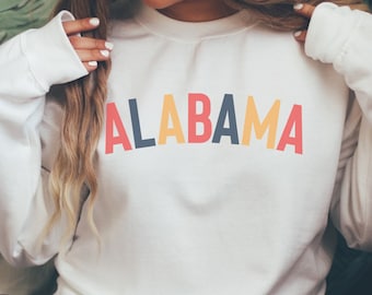 Alabama Sweatshirt, 2022 Trending Colors, Alabama Birthday, Alabama Lover, Plus Sizes, Vintage Style Sweatshirt, Alabama Sweatshirt Gift