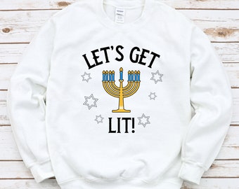 Let’s Get Lit Hanukkah Sweatshirt, Lets Get Lit Hannukah, Funny Hanukah Sweatshirt, Channukah pour hommes, Chanukah Gift Women, Cute Chanukkah