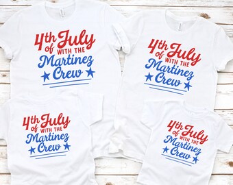 Personalized 4th of July Crew, Custom Matching Family Shirts, July 4th Family Tshirts, Kids Fourth of July Shirts, FOURTH of July Shirt