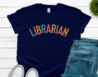 Librarian Shirt, Library Shirts, School Librarian Tshirt, Library Shirt, Librarian T-shirt, School Librarian Shirt, Librarian Gifts