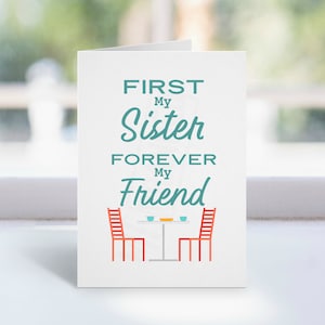 First My Sister, Forever My Friend Mothers Day Card for Sister Printable, Mothers Day Download, Sister Birthday Card, Instant Download