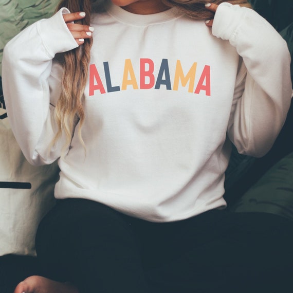 Alabama Sweatshirt, 2022 Trending Colors, Alabama Birthday, Alabama Lover, Plus Sizes, Vintage Style Sweatshirt, Alabama Sweatshirt Gift