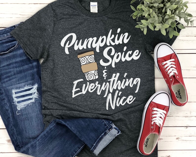 Pumpkin Spice and Everything Nice Shirt Cute Fall Shirt - Etsy
