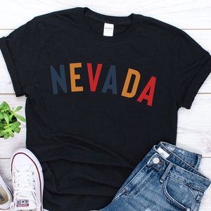 Nevada Shirt, 2022 Trending Colors, Nevada Birthday, Nevada Lover, Plus Sizes, Vintage Style Shirt, Nevada TShirt, Nevada T-shirt Tee Gift Black
