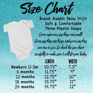 May include: Size chart for baby onesies from Rabbit Skins brand. The chart shows the length and width in inches for sizes newborn to 24 months. The chart notes that some customers find the sizes run small, some find them large, and some find them true to size.
