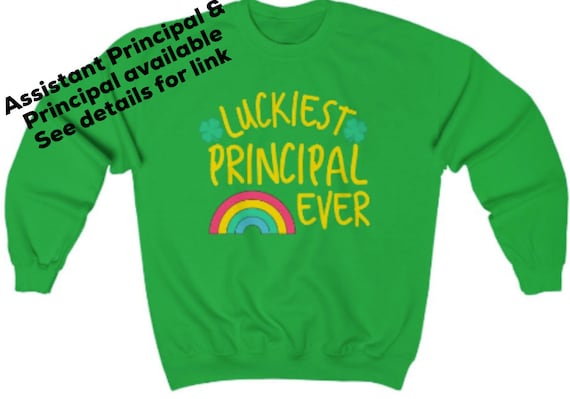 Cute Luckiest Assistant Principal Ever St Patricks Day Gift T-Shirt Cute Luckiest Assistant Principal Ever St Patricks Day Gift T-Shirt