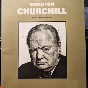 Winston Churchill L&#39;indimenticabile gigante del secolo A LIFE News Book 1965