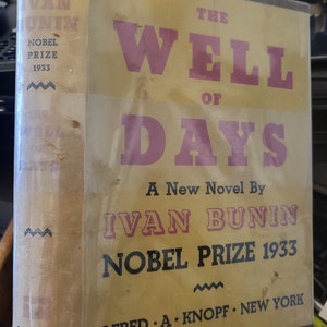The Well Of Days by Ivan Bunin stated first American edition