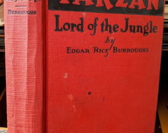 Tarzan Lord Of The Jungle by Edgar Rice Burroughs second printing 1928