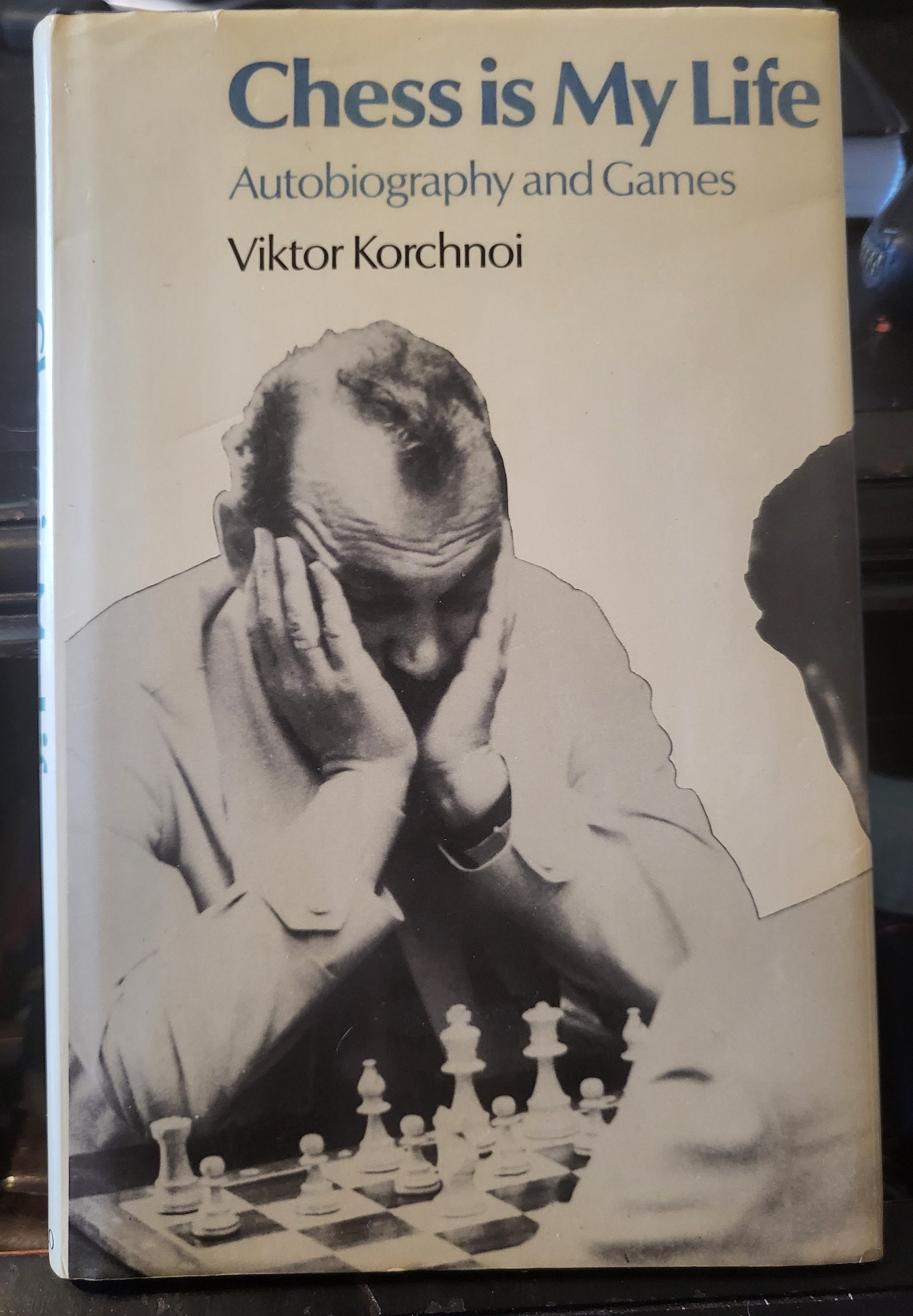 Chess is My Life: Autobiography and Games by Viktor Korchnoi First