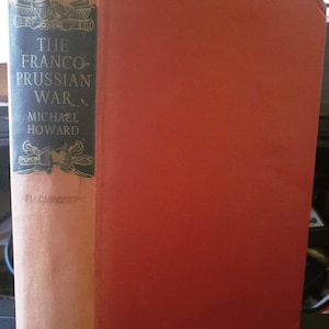 The Franco-Prussian War by Michael Howard first edition / second printing
