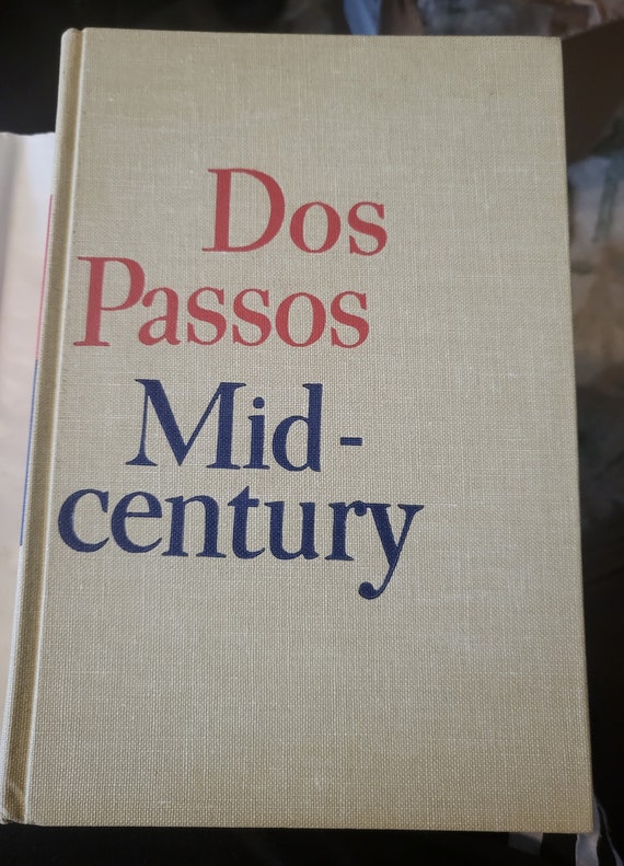 Midcentury by John Dos Passos First Edition / Fourth Printing 1961