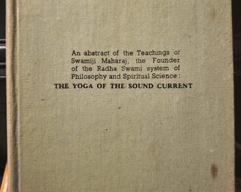 The Sar Bachan (The Yoga Of The Sound Current)