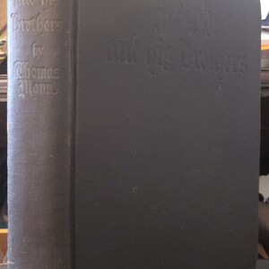 Joseph And His Brothers by Thomas Mann stated first American edition 1934
