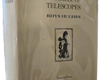 The Smell Of The Telescopes by Rhys Hughes signed first edition limited 107/250