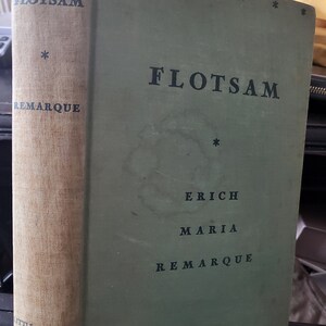 Flotsam by Erich Maria Remarque stated first edition 1941