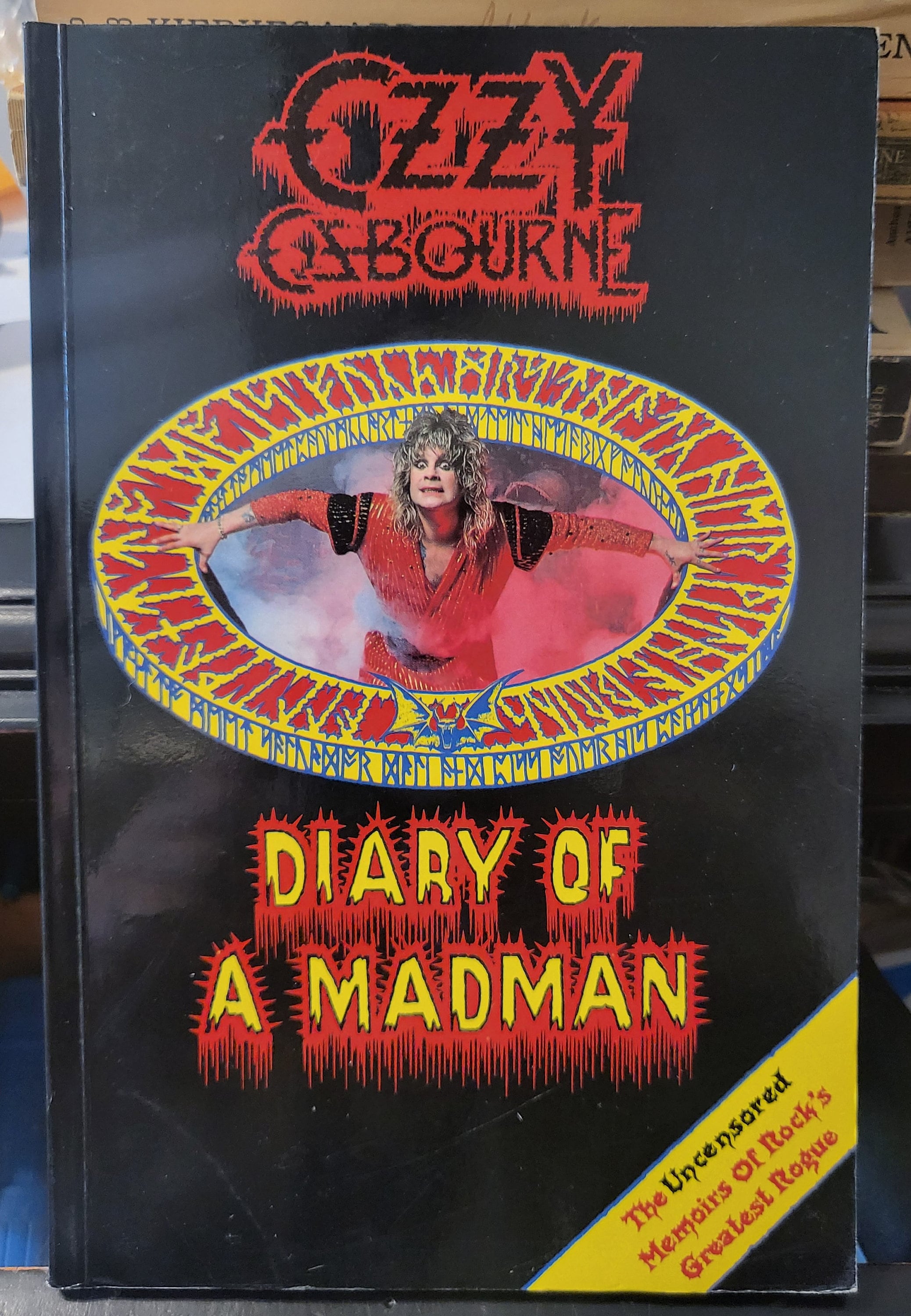 Ozzy Osbourne: Diary of A Madman by Mick Wall Stated First