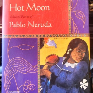 Full Woman, Fleshy Apple, Hot Moon by Pablo Neruda first edition inscribed