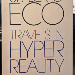 Travels In Hyper Reality by Umberto Eco first edition / first printing