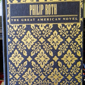 The Great American Novel de Philip Roth première édition / première impression