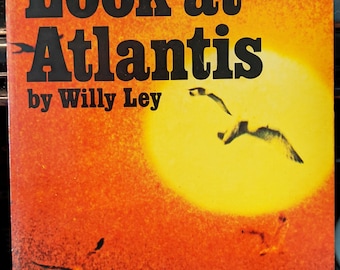 Another Look At Atlantis by Willy Ley 1969