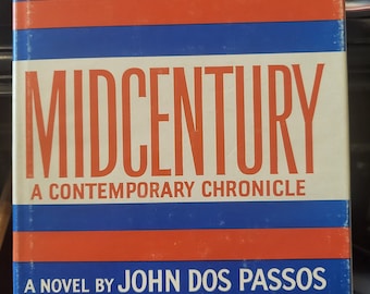 Midcentury by John Dos Passos First Edition / Fourth Printing 1961